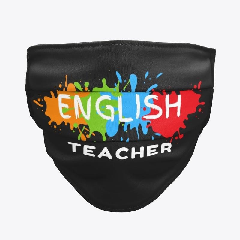 English Teacher Paint Splash School Mask