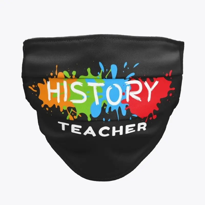 History Teacher Paint Splash School Mask