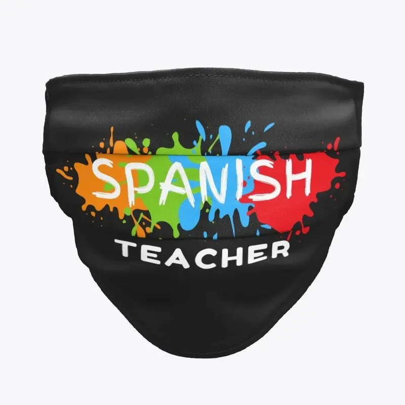 Spanish Teacher Paint Splash School Mask