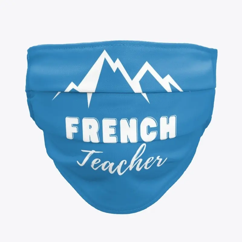 French Teacher Mountains Face Mask